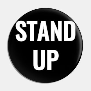 Stand Up Pin