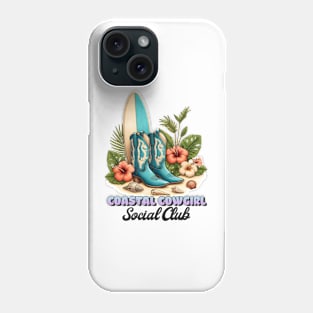 Coastal Cowgirl Social Club Phone Case