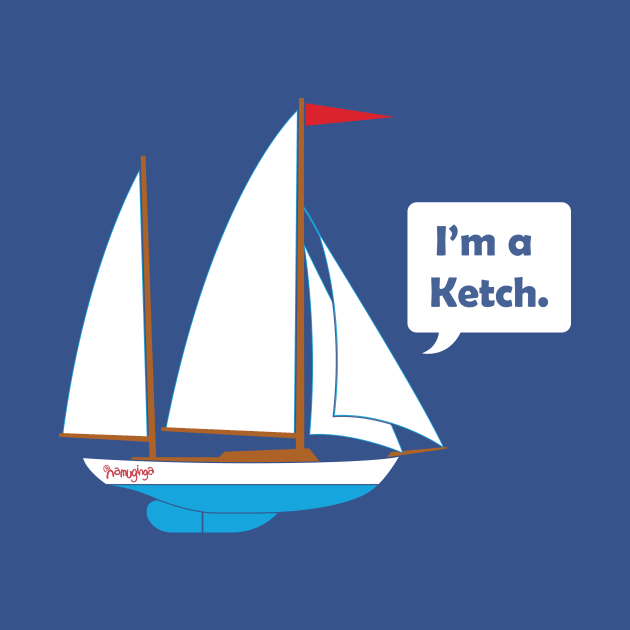 I'm a Ketch. by Namuginga