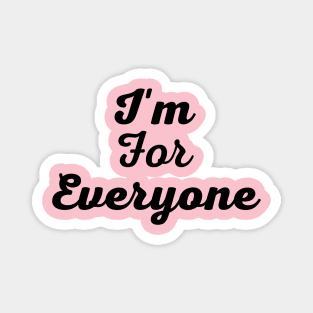 I'm Not For Everyone Sweatshirt Antisocial Trendy gift for friend sweater christmas fall cold weather gift for mom Magnet