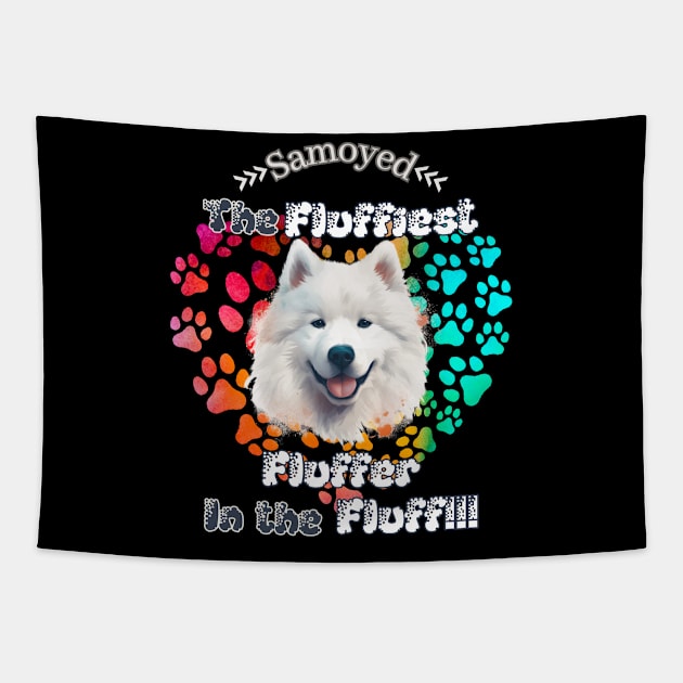 Samoyed: The Fluffiest Fluffer In the Fluff!! Tapestry by HSH-Designing