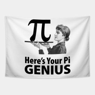 Here's Your Pi Genius! Tapestry