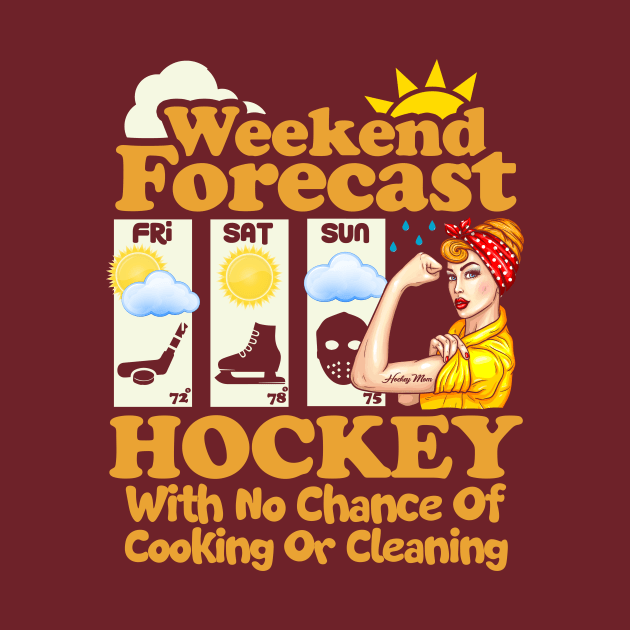 Weekend Forecast: Hockey With No Chance of Cooking or Cleaning by Jamrock Designs