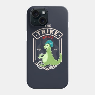 The Trike Whizz Dinosaur - Born to Ride Phone Case