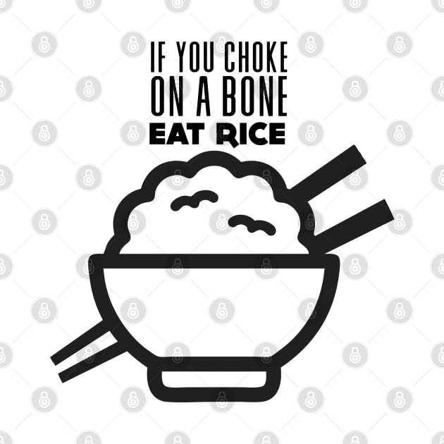 Rice Eater: If You're Choking on a Bone, Eat Rice by Puff Sumo