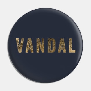 Vandal Pin