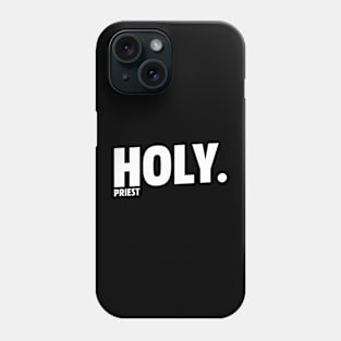 Holy Priest Phone Case