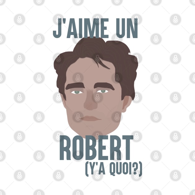 J'aime un Robert (Y'a quoi?) by JorisLAQ