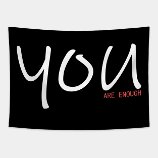 You Are Enough Tapestry