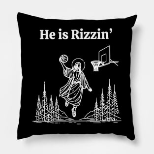 He Is Rizzin Funny Jesus Playing Basketball Funny Meme He Is Rizzen Pillow