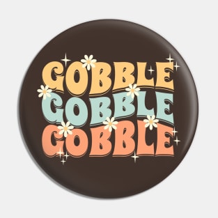 Gobble Gobble Retro Groovy Thanksgiving Turkey Pin