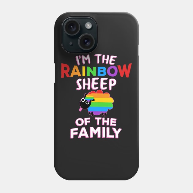 I'm The Rainbow Sheep Of The Family - LGBT Gay Pride product Phone Case by theodoros20