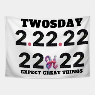 twosday tuesday february 22nd 2022 Tapestry