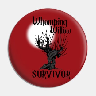 Whomping Willow Survivor Pin