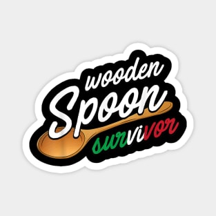 Wooden spoon survivor Magnet