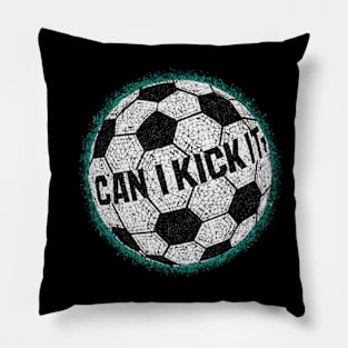 Soccer Ball Mosaic Can I Kick It Pillow