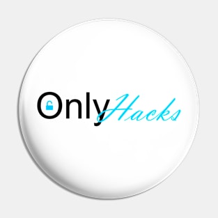 Only Hacks Pin