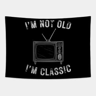 I’m not old I’m a classic retro television Tapestry