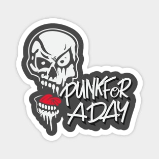 Punk For A Day Day – October 25 Magnet