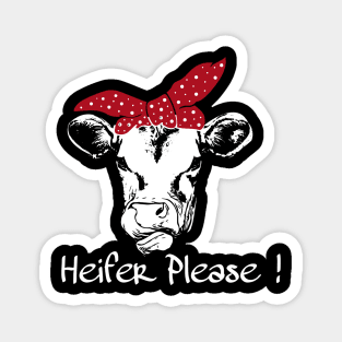 Funny Cow Heifer Gift, Cow With Bow Saying Heifer Please product Magnet