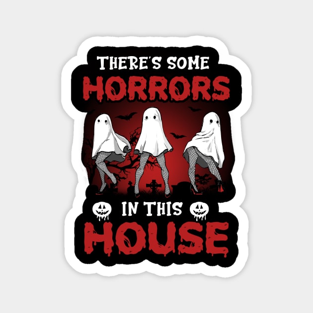 There's Some Horrors In This House Spooky Ghost Halloween Magnet by Sky at night