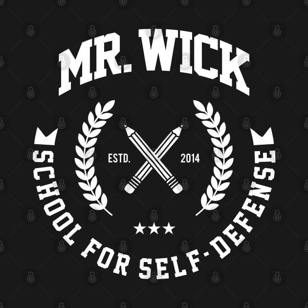 Mr. Wick School for Self-Defense by EdSan Designs