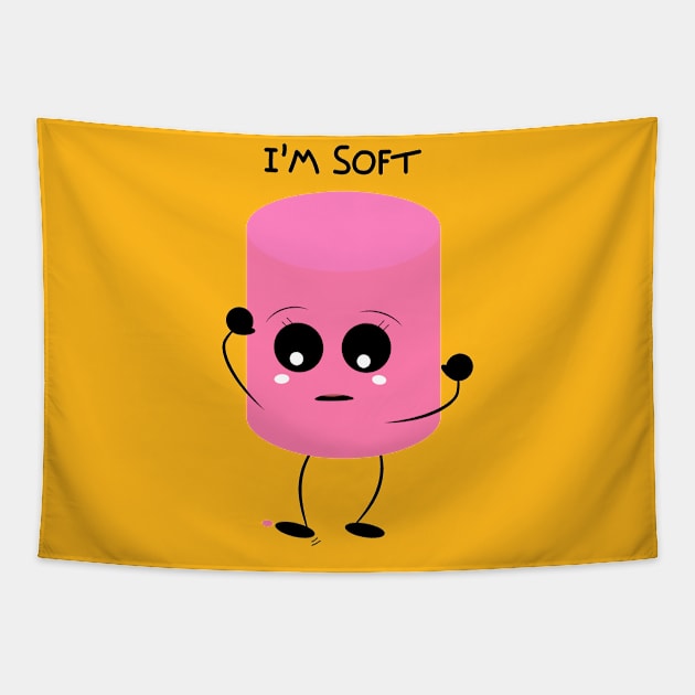 I'm soft marshmallow Tapestry by Coowo22