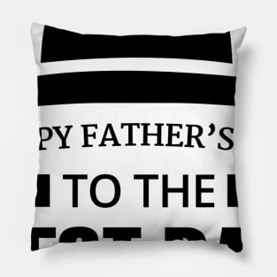 Happy father's day Pillow