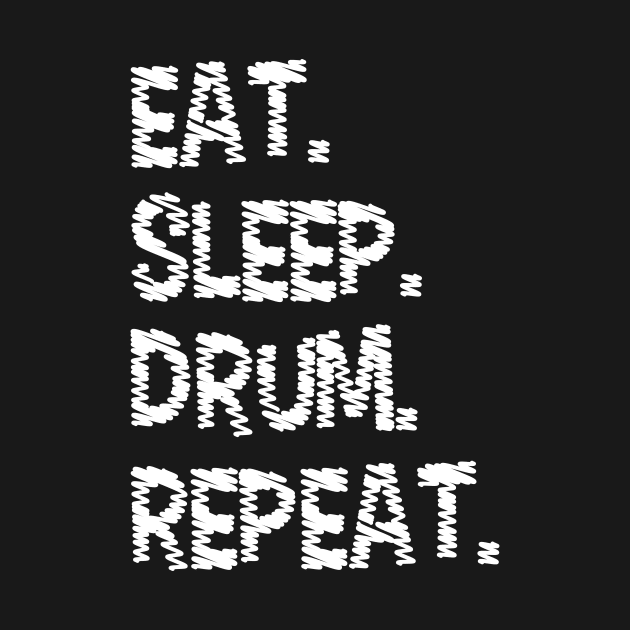 Drummer Eat Sleep Drum Repeat Drum Kit Musician Gifts by KRMOSH