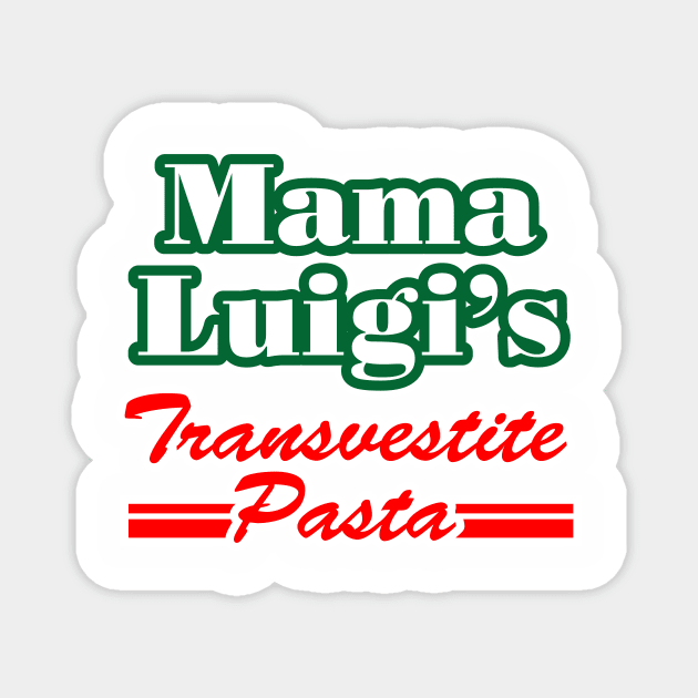 Mama Luigi's Transvestite Pasta Magnet by ElectricGecko