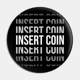 Insert Coin Pin