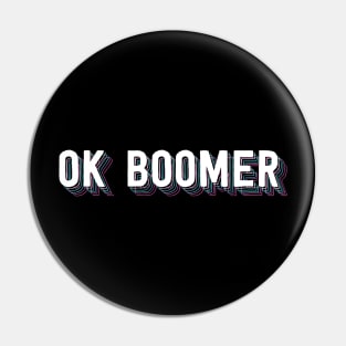 OK Boomer Pin