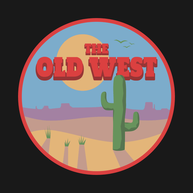 The Old West by robotrobotROBOT