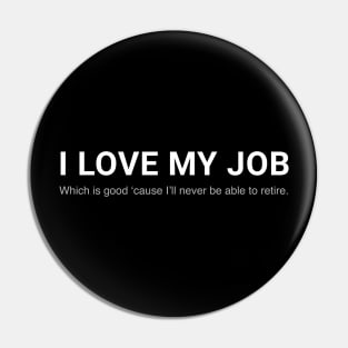 Job security Pin