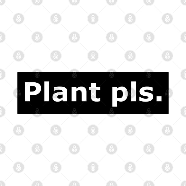 Plant pls. by inex