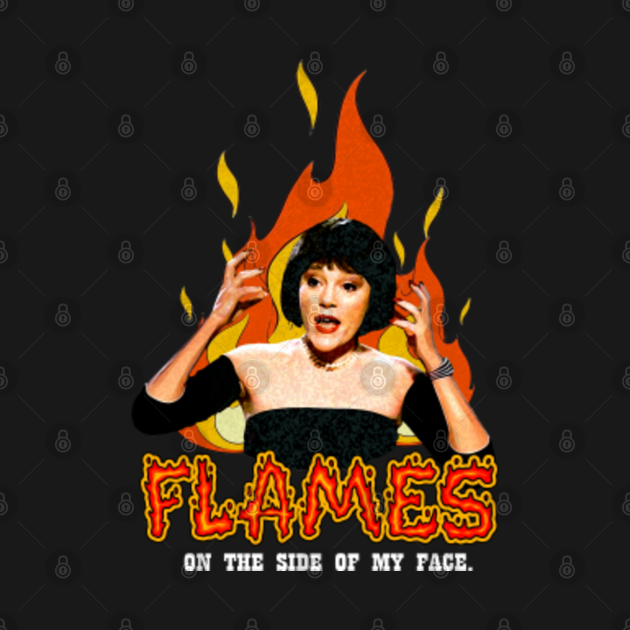 Flames on the side of my face Clue T Shirt TeePublic