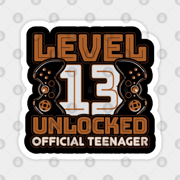 Level 13 unlocked official teenager Magnet by aneisha