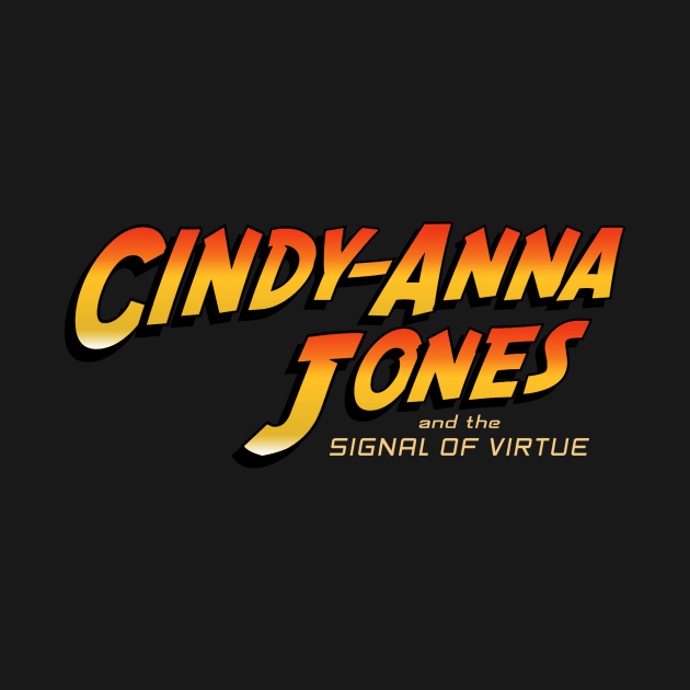 Cindy-Anna Jones and the Signal of Virtue by My Geeky Tees - T-Shirt Designs