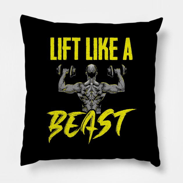 Awesome Lift Like a Beast Weightlifting Gym Pillow by theperfectpresents