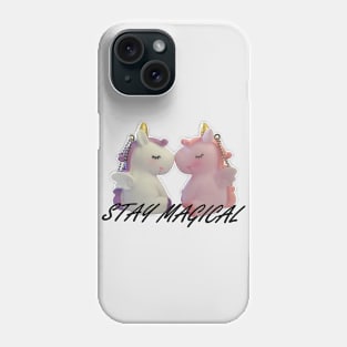 Stay Magical Unicorn Phone Case