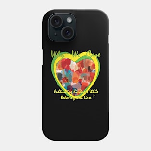 Why We Care by Swoot Phone Case