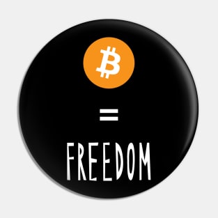 Bitcoin Equals Freedom 01a Pin