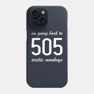 Arctic Monkeys 505 Phone Case