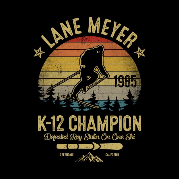 Lane Meyer K12 Champion 1985 Vintage Retro by TeeA