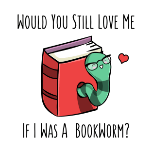 Bookworm Love T-Shirt