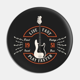 Live Fast Play Faster - Precision Pin