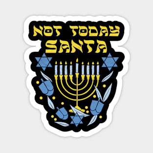 Jewish Hanukkah Menorah Not Today Santa Funny Hanukkah Magnet