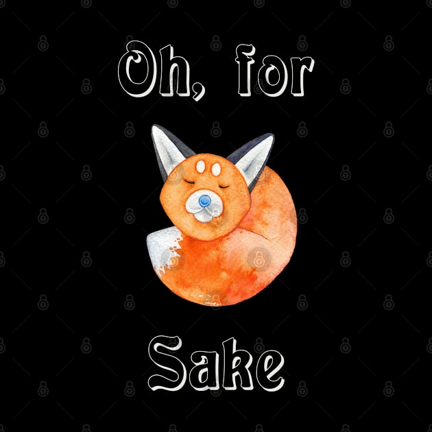 Oh For Fox Sake Funny Fox Sarcastic Anti Social Lazy by familycuteycom