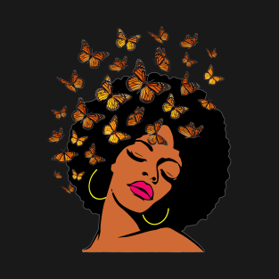 Melanin Afro Black Woman Butterfly African American Women Strong T-Shirt