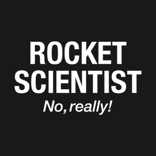 Funny rocket scientist type design T-Shirt